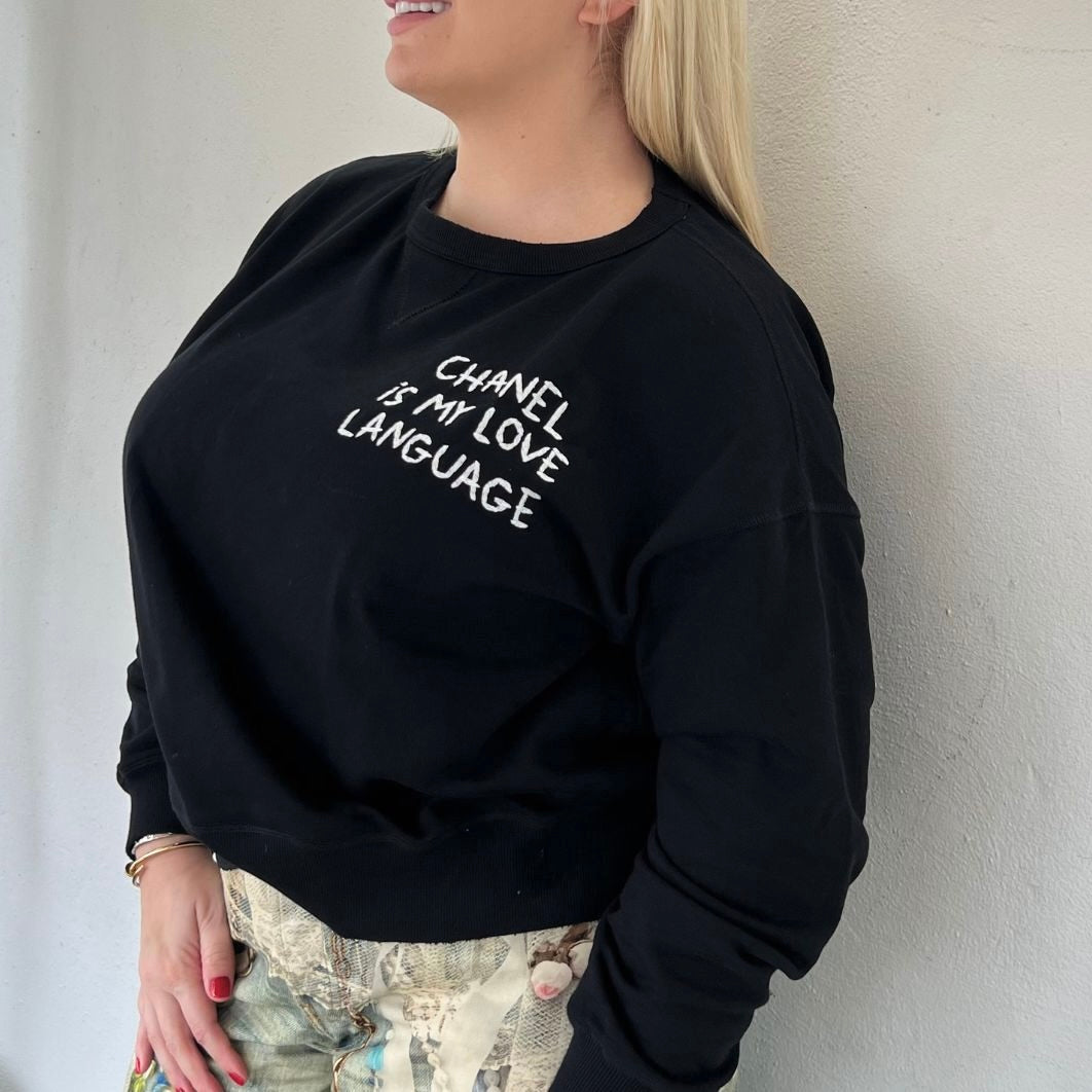 Sweatshirt: Chanel is My Love Language
