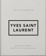 The Little Guide to Saint Laurent