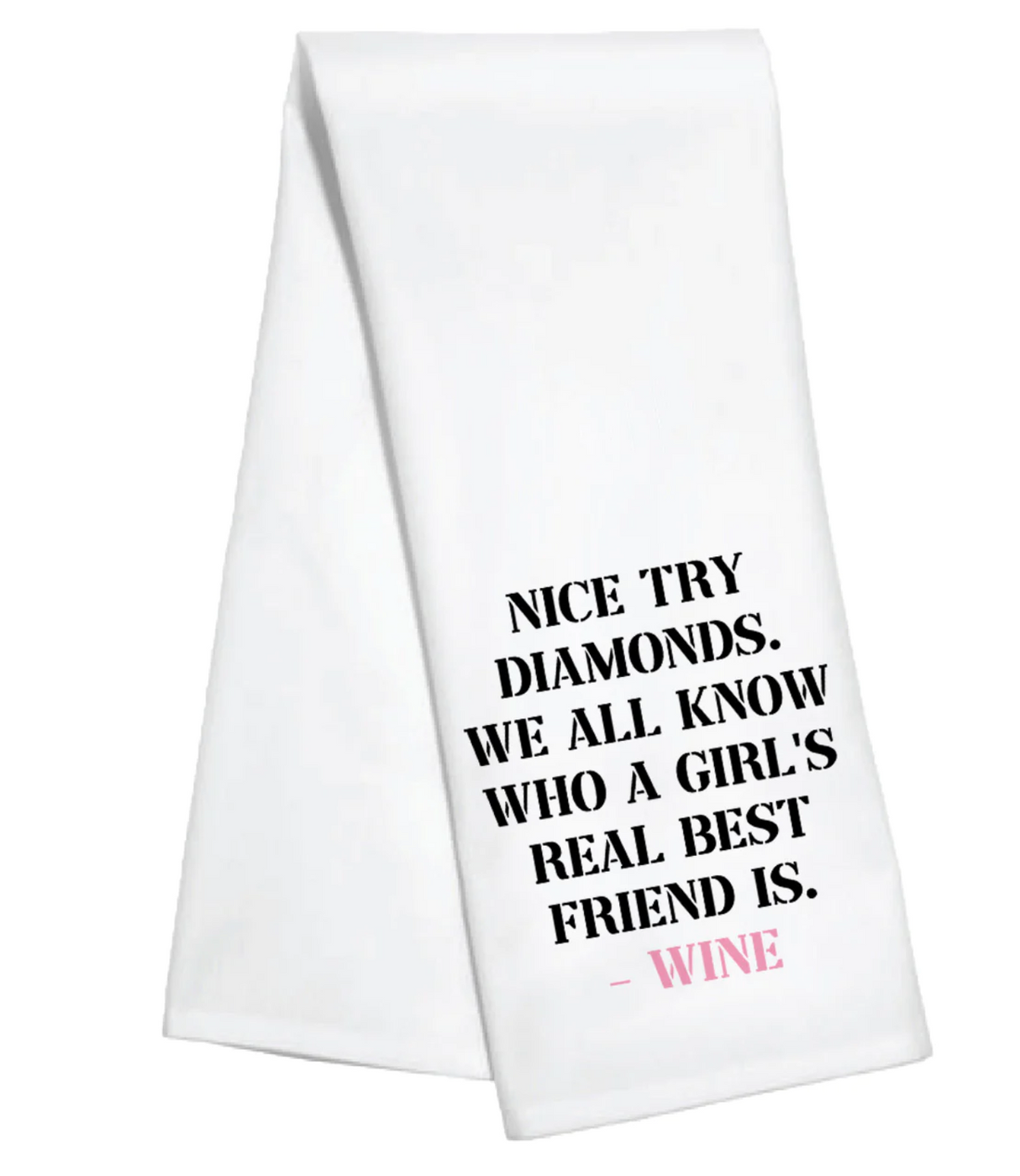 Tea Towel: Nice Try Diamonds