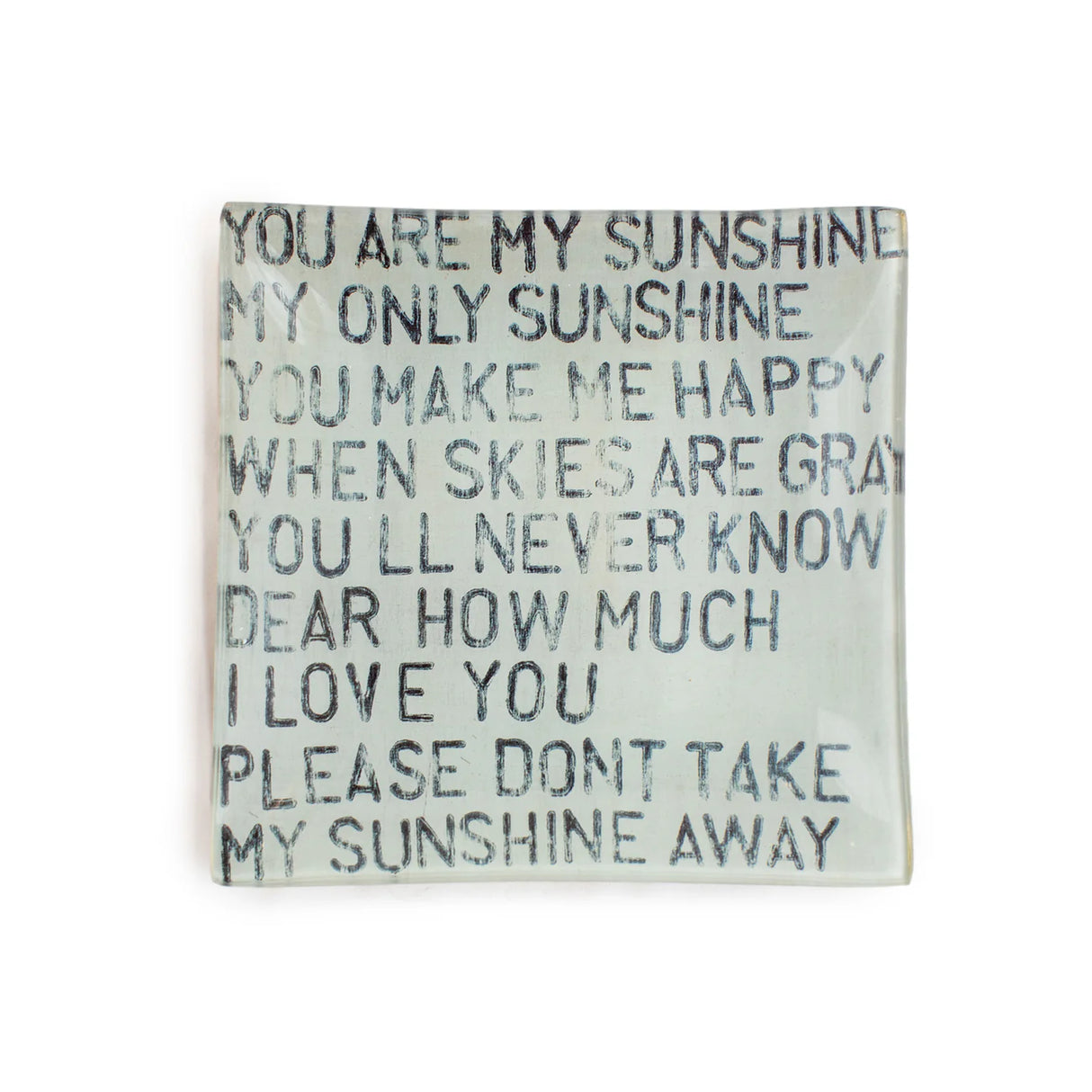 Tray: You Are My Sunshine