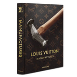 Table Book: Louis Vuitton Manufactures