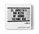 Table Book: El Arroyo's Big Book Of Signs - Volume One