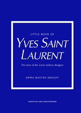 Little Book of Yves Saint Laurent